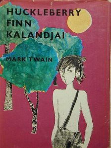 Mark Twain - Huckleberry Finn kalandjai [antikvár]