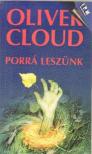 Cloud, Oliver - Porrá leszünk [antikvár]