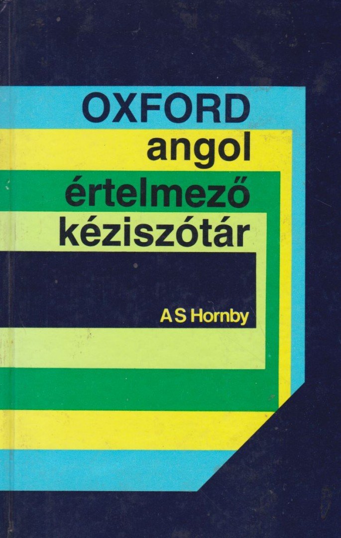 HORNBY, A S - Oxford angol értelmező kéziszótár [antikvár]