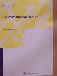 Helmut Wiesenthal - Die Transformation der DDR [antikvár]