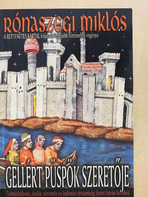 Rónaszegi Miklós - Gellért püspök szeretője [antikvár]