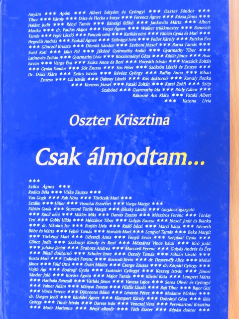 Oszter Krisztina - Csak álmodtam... [antikvár]