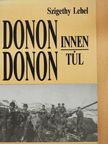Szigethy Lehel - Donon innen - Donon túl (dedikált példány) [antikvár]