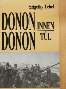 Szigethy Lehel - Donon innen - Donon túl (dedikált példány) [antikvár]