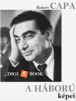 Robert Capa - A háború képei [eKönyv: epub, mobi]