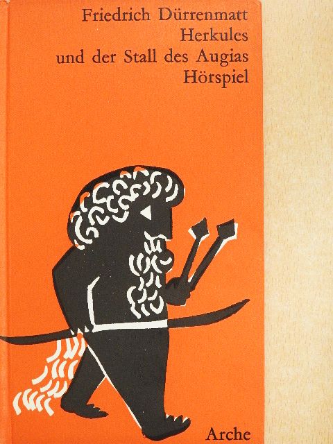 Friedrich Dürrenmatt - Herkules und der Stall des Augias [antikvár]