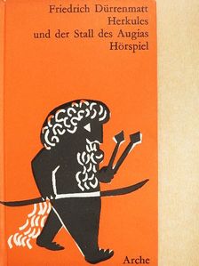 Friedrich Dürrenmatt - Herkules und der Stall des Augias [antikvár]