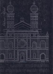 Schőner Alfréd - A Dohány utcai zsinagóga / The Synagogue of Dohány Street [antikvár]