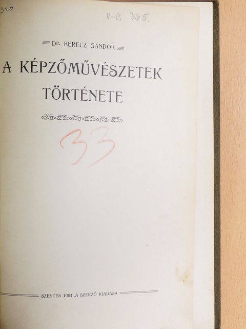 Dr. Berecz Sándor - A képzőművészetek története [antikvár]