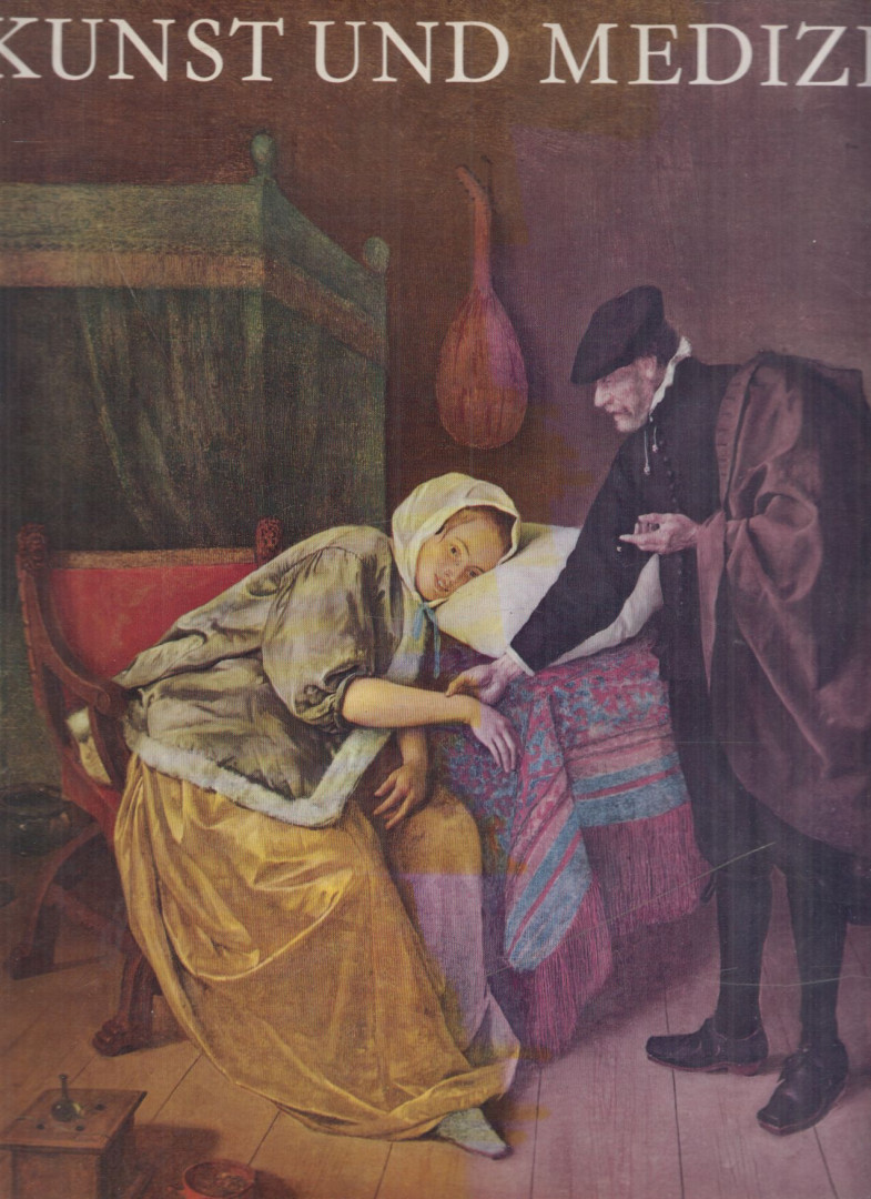 Schadewaldt, Hans, Binet, Léon, Maillant, Charles, Ilza Veith - Kunst und Medizin [antikvár]