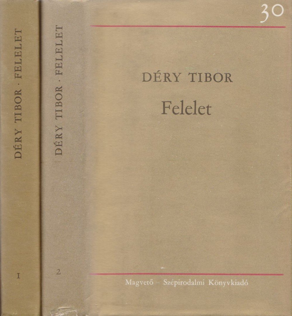 DÉRY TIBOR - Felelet I-II. [antikvár]