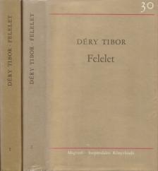 DÉRY TIBOR - Felelet I-II. [antikvár]