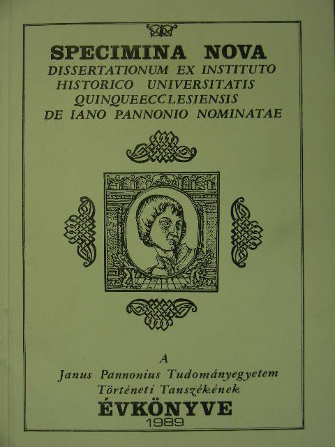 Enrico Serra - Specimina Nova Dissertationum ex Instituto Historico Universitatis Quinqueecclesiensis de Iano Pannonio Nominatae 1989. [antikvár]