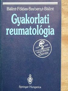 Dr. Bálint Géza - Gyakorlati reumatológia [antikvár]