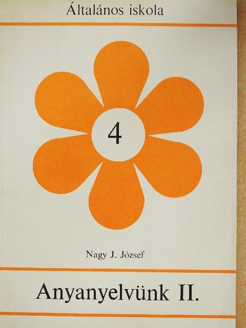 Nagy J. József - Anyanyelvünk II. [antikvár]