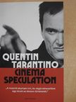 Quentin Tarantino - Cinema speculation [antikvár]