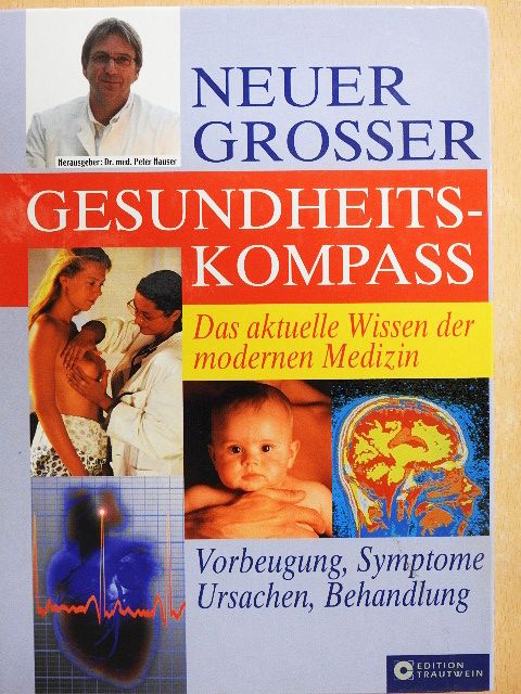 Dr. med. Peter Joachim Hauser - Neuer Grosser Gesundheitskompass [antikvár]