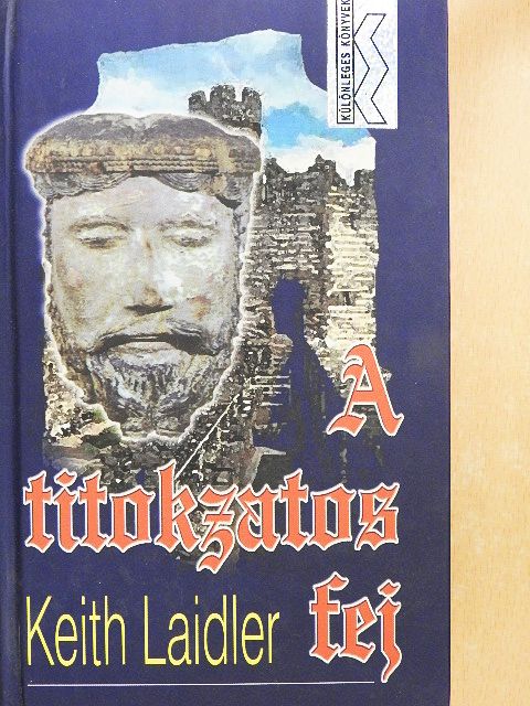 Keith Laidler - A titokzatos fej [antikvár]