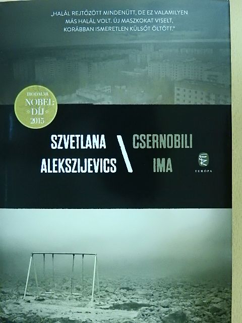 Szvetlana Alekszijevics - Csernobili ima [antikvár]