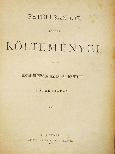 Petőfi Sándor - Petőfi Sándor összes költeményei (rossz állapotú) [antikvár]