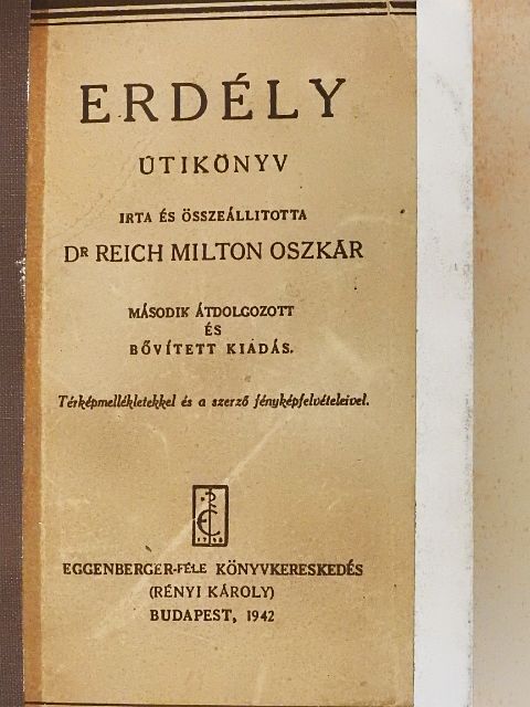 Dr. Reich Milton Oszkár - Erdély [antikvár]