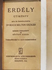 Dr. Reich Milton Oszkár - Erdély [antikvár]
