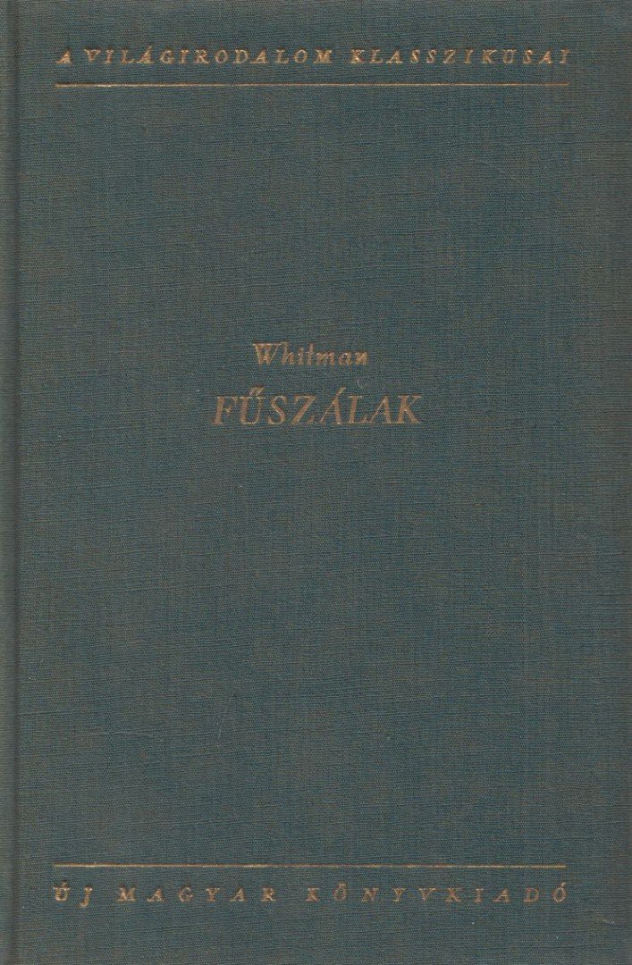 WALT WHITMAN - Fűszálak [antikvár]