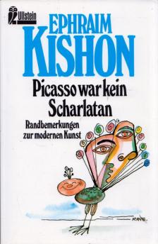 Ephraim Kishon - Picasso war kein Scharlatan [antikvár]