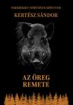 Kertész Sándor[szerk.] - Az öreg remete