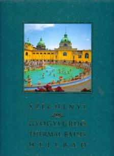 Dr. Soós Péter - Széchenyi Gyógyfürdő / Széchenyi Thermal Baths / Széchenyi-Heilbad [antikvár]
