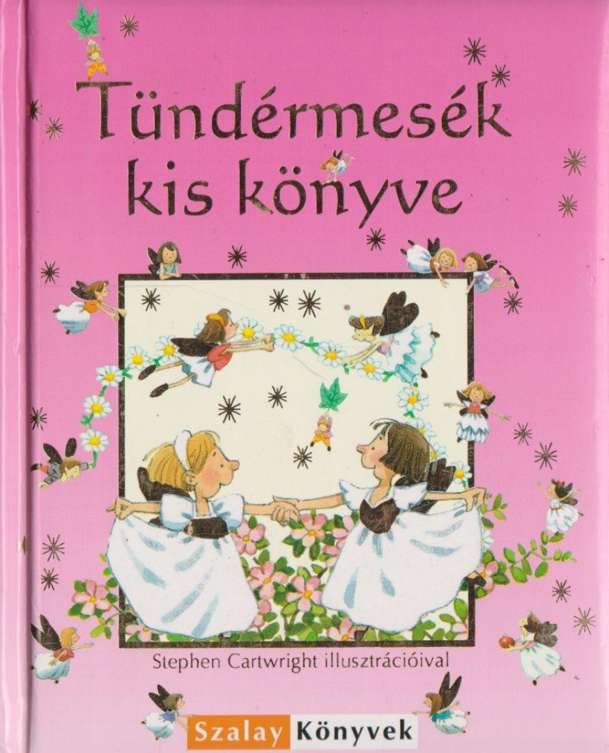 Philip Hawthorn - Tündérmesék kis könyve [antikvár]