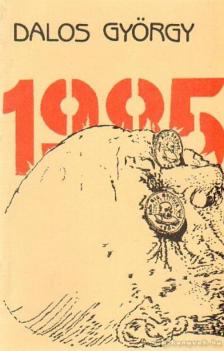 Dalos György - 1985 [antikvár]