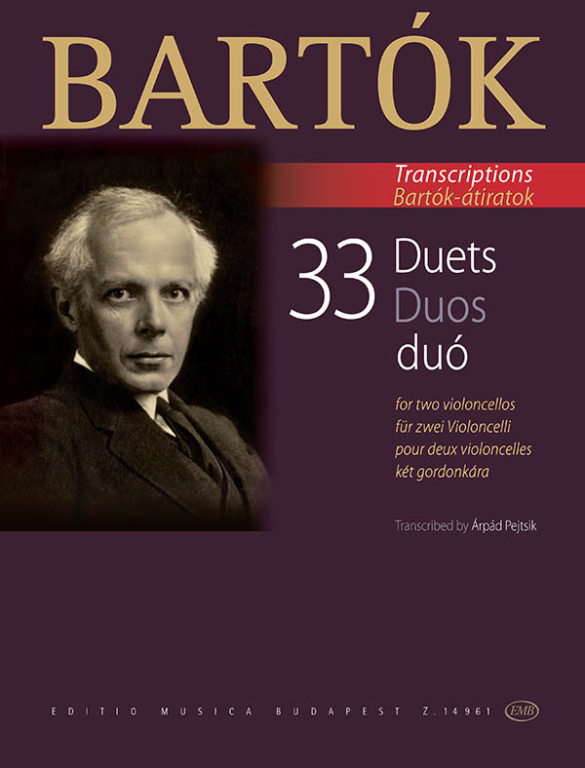 Bartók Béla - 33 DUÓ KÉT GORDONKÁRA (PEJTSIK ÁRPÁD) BARTÓK ÁTIRATOK
