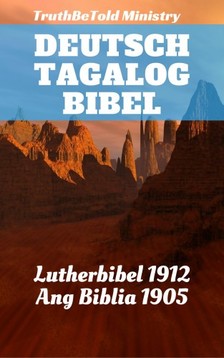 Joern Andre Halseth, Martin Luther, TruthBeTold Ministry - Deutsch Tagalog Bibel [eKönyv: epub, mobi]