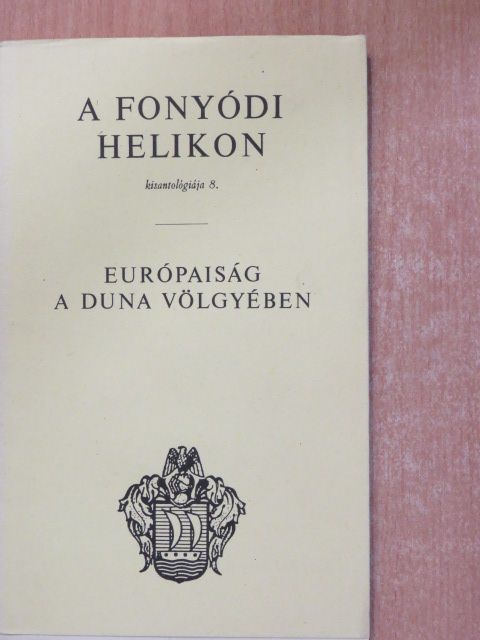 Balla D. Károly - Európaiság a Duna völgyében [antikvár]