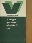 Bauer Tamás - A magyar gazdaságirányításról I. (töredék) [antikvár]