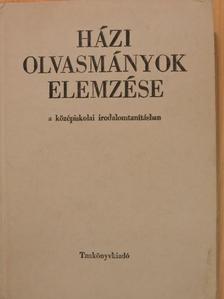 Hanzséros György - Házi olvasmányok elemzése [antikvár]