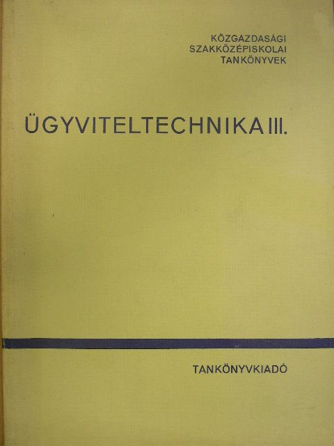 Kóbor Zoltán - Ügyviteltechnika III. [antikvár]