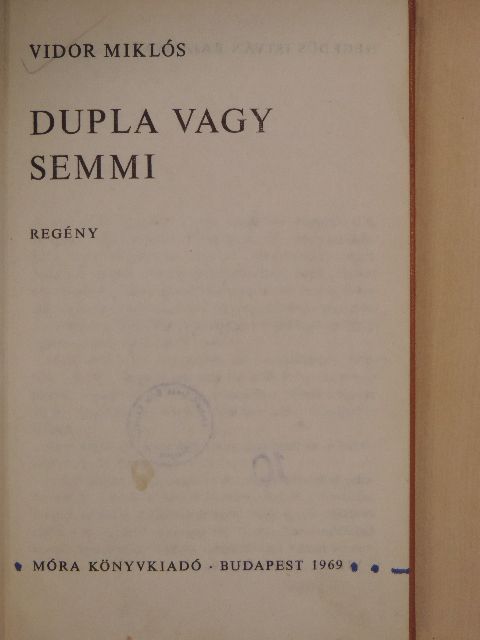 Vidor Miklós - Dupla vagy semmi [antikvár]