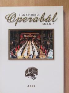 Operabál Klub Katalógus Magazin 2008 [antikvár]