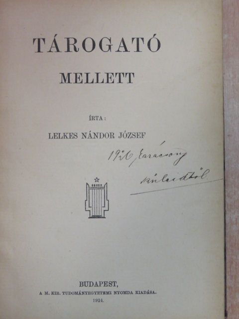 Lelkes Nándor József - Tárogató mellett [antikvár]