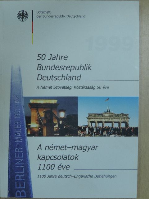 Heltai-Hopp András - A német-magyar kapcsolatok 1100 éve [antikvár]