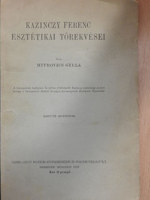 Mitrovics Gyula - Kazinczy Ferenc esztétikai törekvései [antikvár]