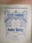 Andor Károly - Elite-csárdás [antikvár]