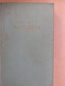 Karl Kobald - Franz Schubert und seine Zeit [antikvár]