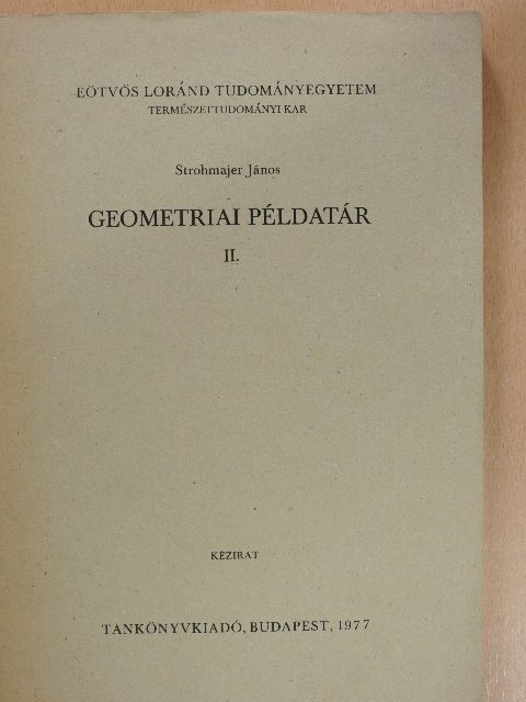 Strohmajer János - Geometriai példatár II. [antikvár]