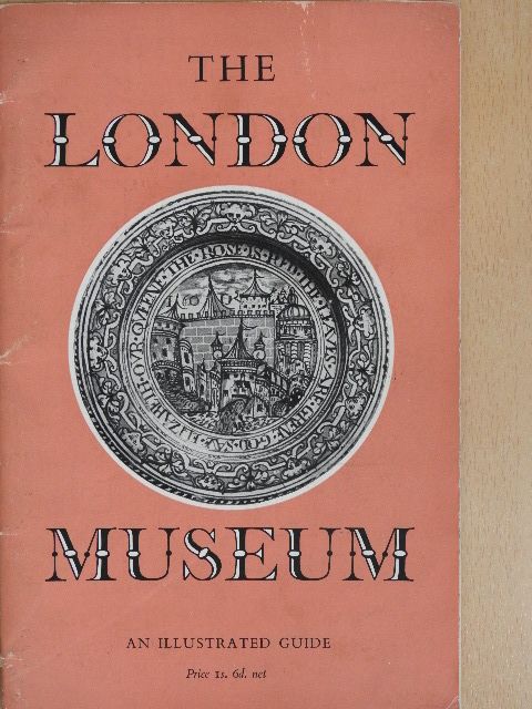 The London Museum [antikvár]