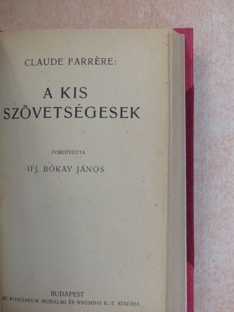Claude Farrére - A kis szövetségesek [antikvár]
