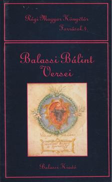 BALASSI BÁLINT - Balassi Bálint versei [antikvár]