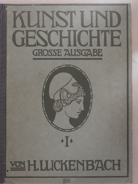 Kunst und Geschichte I. [antikvár]